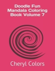 Doodle Fun Mandala Coloring Book Volume 7 Cover Image