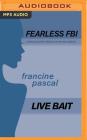 Live Bait (Fearless FBI #2) Cover Image