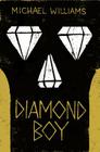 Diamond Boy By Michael Williams Cover Image