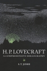 H.P. Lovecraft: A Comprehensive Bibliography By S. T. Joshi Cover Image