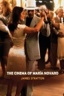 The Cinema of Maria Novaro By James Stratton Cover Image