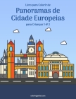 Livro para Colorir de Panoramas de Cidade Europeias para Crianças 1 & 2 By Nick Snels Cover Image