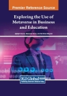 Exploring the Use of Metaverse in Business and Education Cover Image