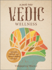 A Peek Into Vedic Wellness By Vishnupriya Thacker Cover Image