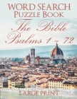 Word Search Puzzle Book The Bible Psalms 1-72: Florence Cover Image