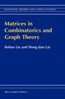 Matrices in Combinatorics and Graph Theory (Network Theory and Applications #3) Cover Image
