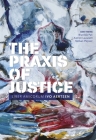 The Praxis of Justice: Liber Amicorum Ivo Aertsen Cover Image
