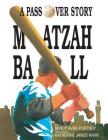 Matzah Ball (Passover) By Mindy Avra Portnoy, Katherine Janus Kahn (Illustrator) Cover Image
