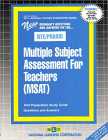 MULTIPLE SUBJECT ASSESSMENT FOR TEACHERS (MSAT): Passbooks Study Guide (National Teacher Examination Series) By National Learning Corporation Cover Image