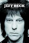 Hot Wired Guitar: The Life of Jeff Beck By Martin Power Cover Image