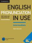 English Pronunciation in Use Intermediate Book with Answers and Downloadable Audio By Mark Hancock Cover Image