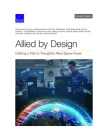 Allied by Design: Defining a Path to Thoughtful Allied Space Power Cover Image