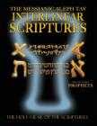 Messianic Aleph Tav Interlinear Scriptures Volume Three the Prophets, Paleo and Modern Hebrew-Phonetic Translation-English, Bold Black Edition Study B Cover Image
