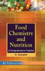 Food Chemistry and Nutrition: A Comprehensive Treatise Cover Image