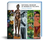 National Museum of Women in the Arts: Collection Highlights By National Museum of Women in the Arts (Editor) Cover Image