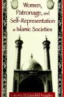 Women, Patronage, and Self-Representation in Islamic Societies Cover Image