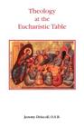 Theology at the Eucharistic Table (Studia Anselmiana #138) Cover Image