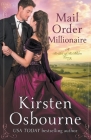 Mail Order Millionaire By Kirsten Osbourne Cover Image