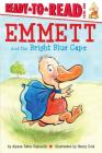 Emmett and the Bright Blue Cape: Ready-to-Read Level 1 Cover Image