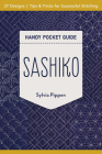 Sashiko Handy Pocket Guide: 27 Designs, Tips & Tricks for Successful Stitching By Sylvia Pippen Cover Image