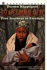 Escape from Slavery: Five Journeys to Freedom By Doreen Rappaport, Charles Lilly (Illustrator) Cover Image