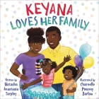 Keyana Loves Her Family Cover Image