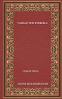 Tarzan The Terrible - Original Edition By Edgar Rice Burroughs Cover Image