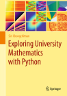Exploring University Mathematics with Python Cover Image