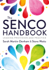 The Senco Handbook: Leading Provision and Practice By Sarah Martin-Denham, Steve Watts Cover Image