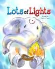 Lots of Lights: Lots of Lights By Kavita Sahai Cover Image
