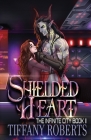 Shielded Heart (The Infinite City #2) Cover Image