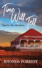 Time Will Tell: Sequel to Two Heartbeats By Rhonda Forrest Cover Image