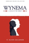 Wynema: A Child of the Forest (American Voices) Cover Image