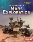 Breakthroughs in Mars Exploration By Karen Kenney Cover Image