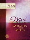 Mark-OE: Miracles and Mercy (Passion Translation) Cover Image