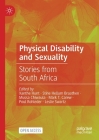 Physical Disability and Sexuality: Stories from South Africa Cover Image