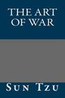 The Art of War By Sun Tzu Cover Image