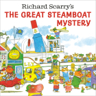 Richard Scarry's The Great Steamboat Mystery By Richard Scarry Cover Image