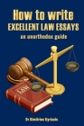 How to Write Excellent Law Essays By Dimitrios Kyriazis Cover Image