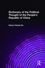 Dictionary of the Political Thought of the People's Republic of China Cover Image