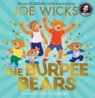 The Burpee Bears By Joe Wicks, Paul Howard (Illustrator) Cover Image