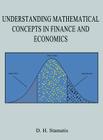 Understanding Mathematical Concepts in Finance and Economics Cover Image