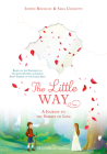 The Little Way: A Journey to the Summit of Love Cover Image