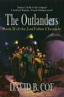 The Outlanders (Lontobyn Chronicle #2) Cover Image