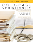 Cold-Case Christianity: A Homicide Detective Investigates the Claims of the Gospels By J. Warner Wallace Cover Image