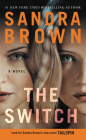 The Switch By Sandra Brown Cover Image