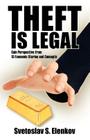 Theft is Legal: Gain Perspective from 13 Economic Stories and Concepts Cover Image