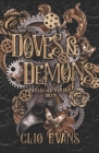 Doves & Demons: A Why Choose Steampunk Monster Romance By Clio Evans Cover Image