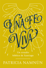 Una fe viva: Un estudio bíblico de Santiago Cover Image