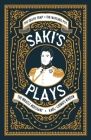 Saki's Plays By Saki, Charles Maude Cover Image